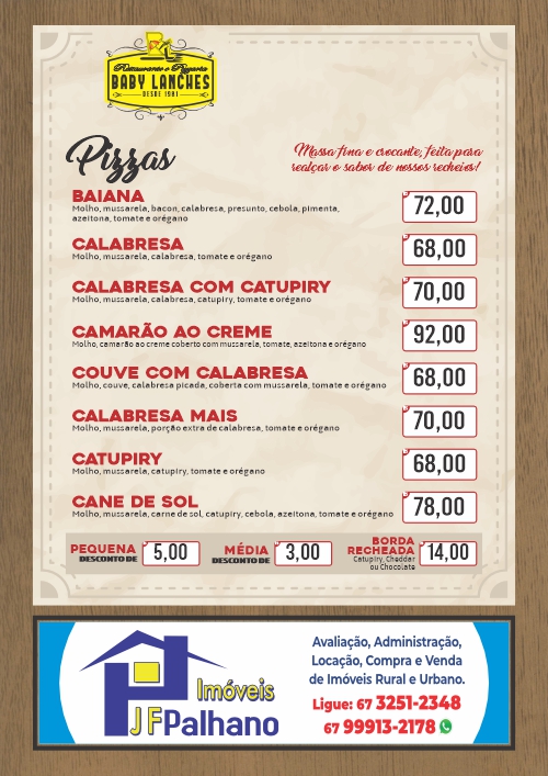 Baby lanches e Pizzaria — 21
